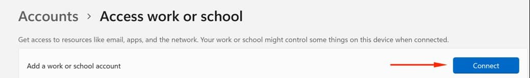 The Access work or school screen with an arrow pointing at the Connect button.